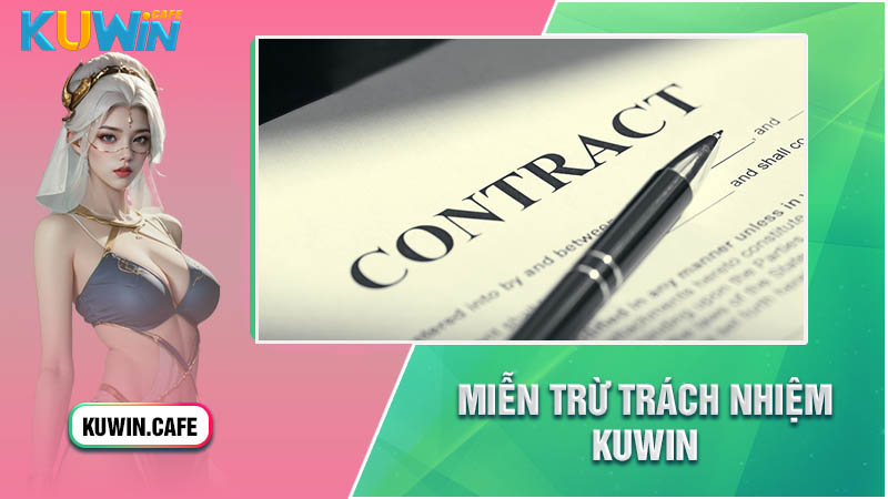 Trách nhiệm của người chơi trong chính sách miễn trách nhiệm Kuwin Trách nhiệm của người chơi trong chính sách miễn trách nhiệm Kuwin